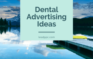 Dental Advertising Ideas