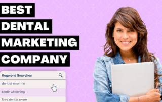 Best Dental Marketing Company