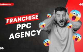Franchise PPC Agency